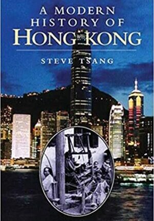 A Modern History of Hong Kong -1841-1997 
